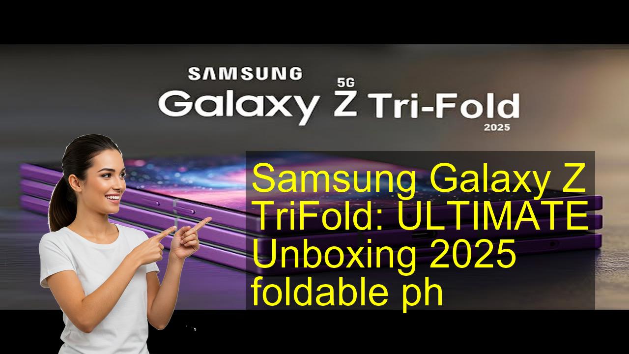 Samsung Galaxy TriFold - Best Price & Review 2026