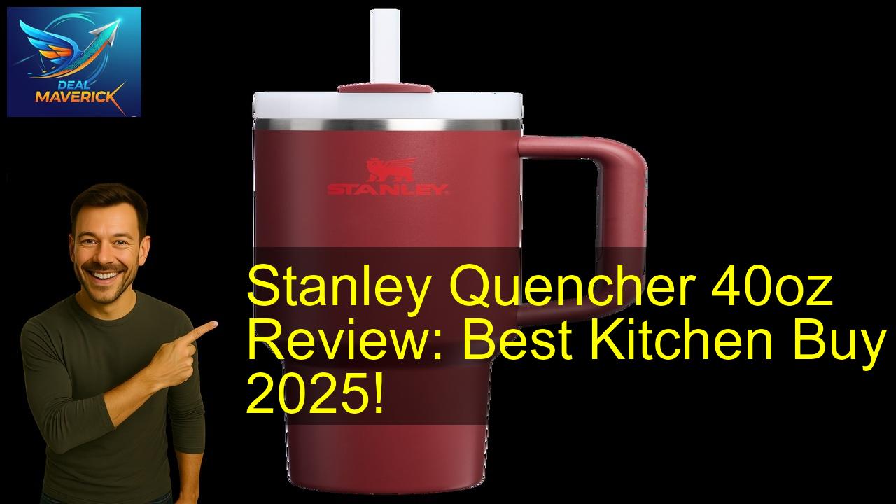 Stanley Quencher 40oz - Best Price & Review 2026
