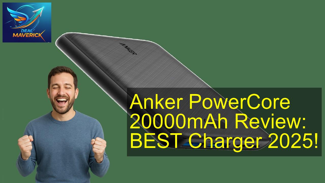 Anker PowerCore 20000mAh - Best Price & Review 2026
