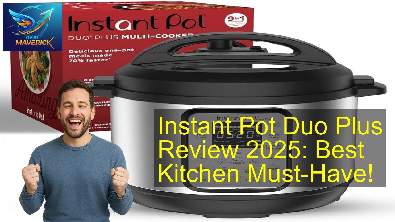 Instant Pot Duo Plus - Best Price & Review 2026